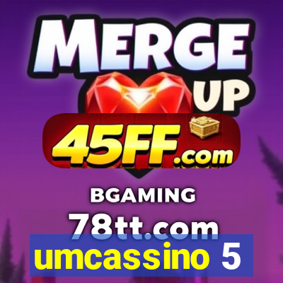 umcassino 5